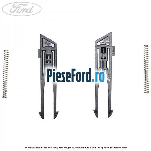 Pin blocare rulou bena portbagaj Ford Ranger 2016-2020 2.2 TDCi 4x4 160 cp GBVAJQJ, T22DD0P diesel