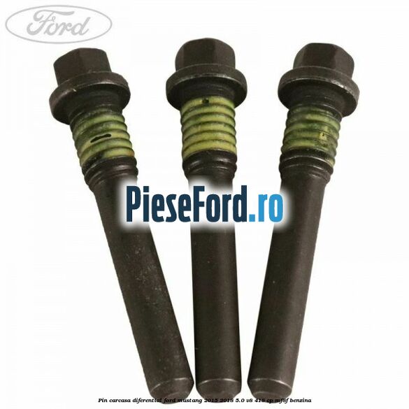 Pin carcasa diferential Ford Mustang 2015-2018 5.0 V8 418 cp MF8F benzina