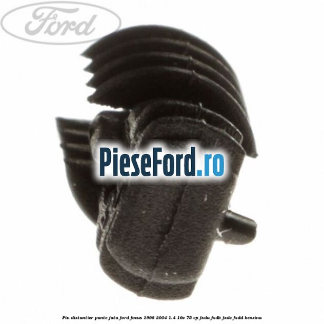 Pin distantier punte fata Ford Focus 1998-2004 1.4 16V 75 cp FXDA, FXDB, FXDC, FXDD benzina