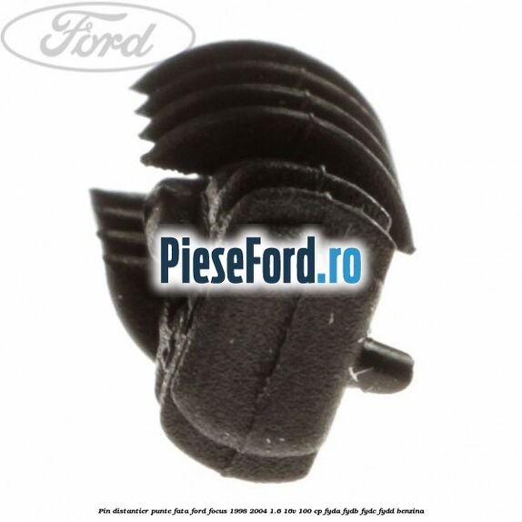 Pin distantier punte fata Ford Focus 1998-2004 1.6 16V 100 cp FYDA, FYDB, FYDC, FYDD benzina