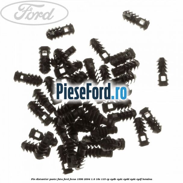 Pin distantier punte fata Ford Focus 1998-2004 1.8 16V 115 cp EYDB, EYDC, EYDD, EYDE, EYDF benzina