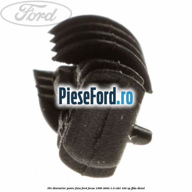 Pin distantier punte fata Ford Focus 1998-2004 1.8 TDCi 100 cp FFDA diesel