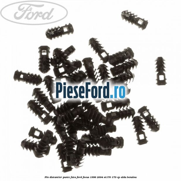 Pin distantier punte fata Ford Focus 1998-2004 ST170 173 cp ALDA benzina
