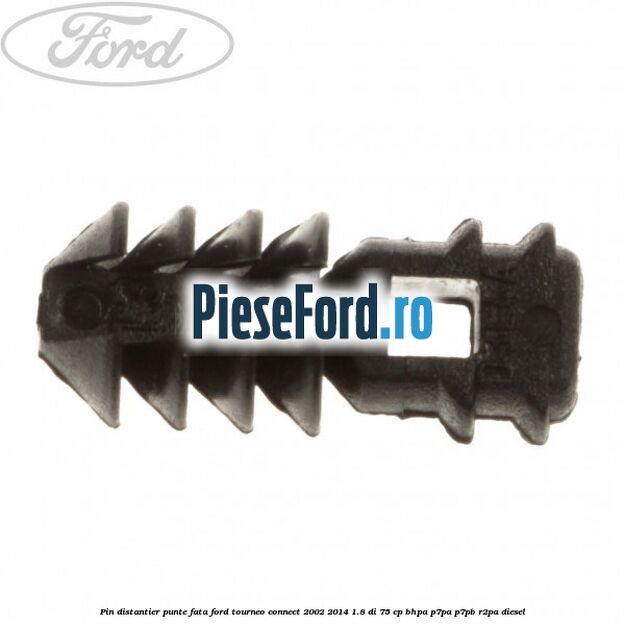 Pin distantier punte fata Ford Tourneo Connect 2002-2014 1.8 Di 75 cp BHPA, P7PA, P7PB, R2PA diesel
