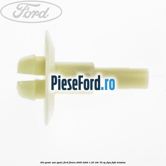 Pin geam usa spate Ford Fiesta 2005-2008 1.25 16V 75 cp FUJA, FUJB benzina