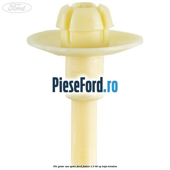 Pin geam usa spate Ford Fusion 1.3 60 cp Pin geam usa spate Ford Fusion 1.3 60 cp BAJA benzina