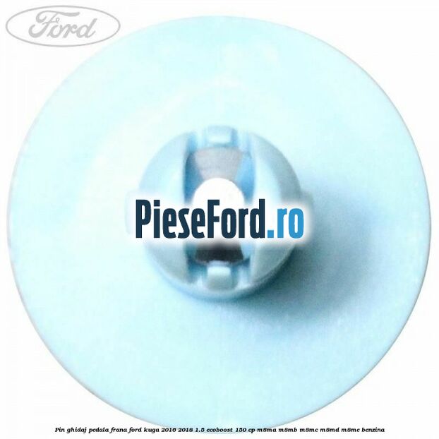 Pin ghidaj pedala frana Ford Kuga 2016-2018 1.5 EcoBoost 150 cp M8MA, M8MB, M8MC, M8MD, M8ME benzina