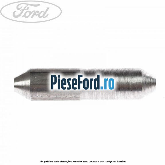 Pin ghidare cutie viteza Ford Mondeo 1996-2000 2.5 24V 170 cp SEA benzina