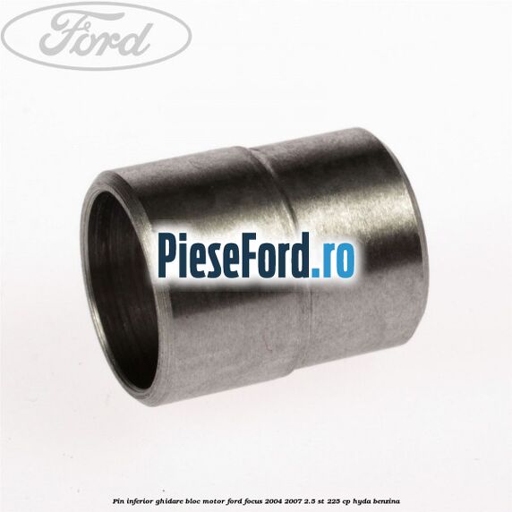 Pin inferior ghidare bloc motor Ford Focus 2004-2007 2.5 ST 225 cp HYDA benzina