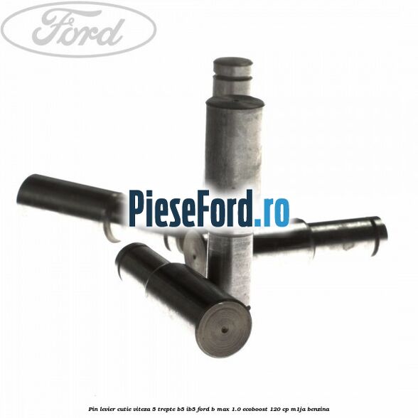 Pin levier cutie viteza 5 trepte B5/IB5 Ford B-Max 1.0 EcoBoost 120 cp M1JA benzina