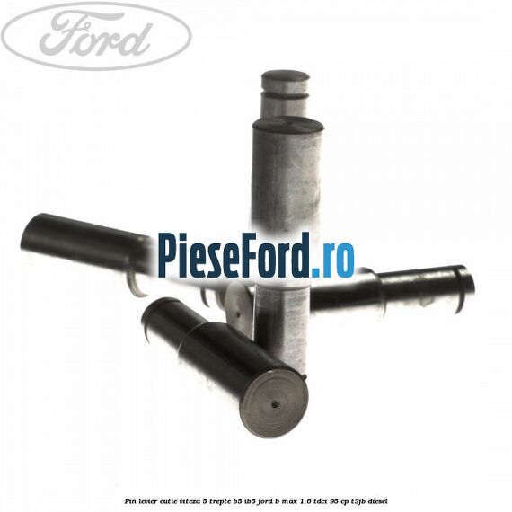 Pin levier cutie viteza 5 trepte B5/IB5 Ford B-Max 1.6 TDCi 95 cp T3JB diesel