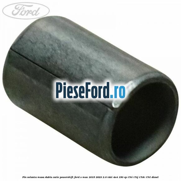 Pin volanta masa dubla cutie Powershift Ford S-Max 2015-2023 2.0 TDCi 4x4 150 cp T7CI, T7CJ, T7CK, T7CL diesel