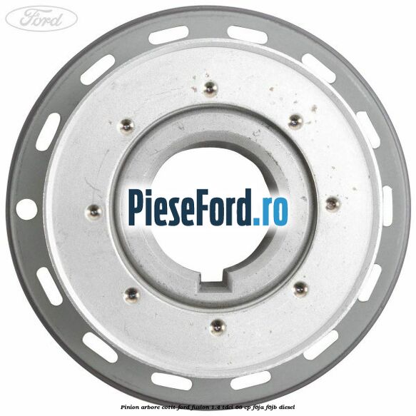 Pinion arbore cotit Ford Fusion 1.4 TDCi 68 cp F6JA, F6JB diesel