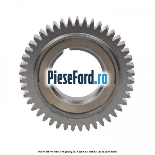 Pinion arbore cotit Ford Galaxy 2015-2023 2.0 EcoBlue 120 cp YNCA diesel