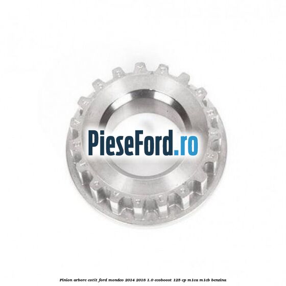 Pinion arbore cotit Ford Mondeo 2014-2018 1.0 EcoBoost 125 cp M1CA, M1CB benzina