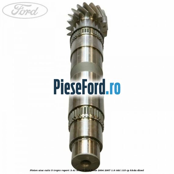 Pinion atac cutie 5 trepte raport 3.41 MTX75 Ford Focus 2004-2007 1.8 TDCi 115 cp Pinion atac cutie 5 trepte raport 3.41 MTX75 Ford Focus 2004-2007 1.8 TDCi 115 cp KKDA diesel