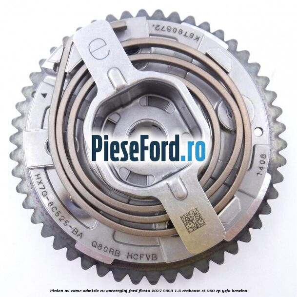 Pinion ax came admisie cu autoreglaj Ford Fiesta 2017-2023 1.5 EcoBoost ST 200 cp Pinion ax came admisie cu autoreglaj Ford Fiesta 2017-2023 1.5 EcoBoost ST 200 cp YZJA benzina