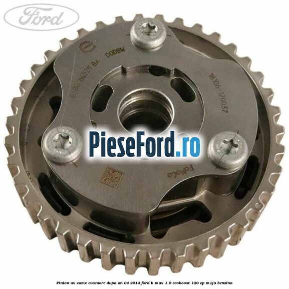 Pinion ax came evacuare dupa an 04/2014 Ford B-Max 1.0 EcoBoost 120 cp