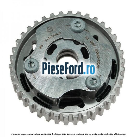Pinion ax came evacuare dupa an 04/2014 Ford Focus 2011-2014 1.0 EcoBoost 100 cp M2DA, M2DB, M2DC, SFDA, SFDB benzina