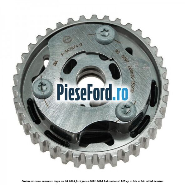 Pinion ax came evacuare dupa an 04/2014 Ford Focus 2011-2014 1.0 EcoBoost 125 cp M1DA, M1DC, M1DD benzina