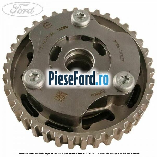 Pinion ax came evacuare dupa an 04/2014 Ford Grand C-Max 2011-2015 1.0 EcoBoost 125 cp