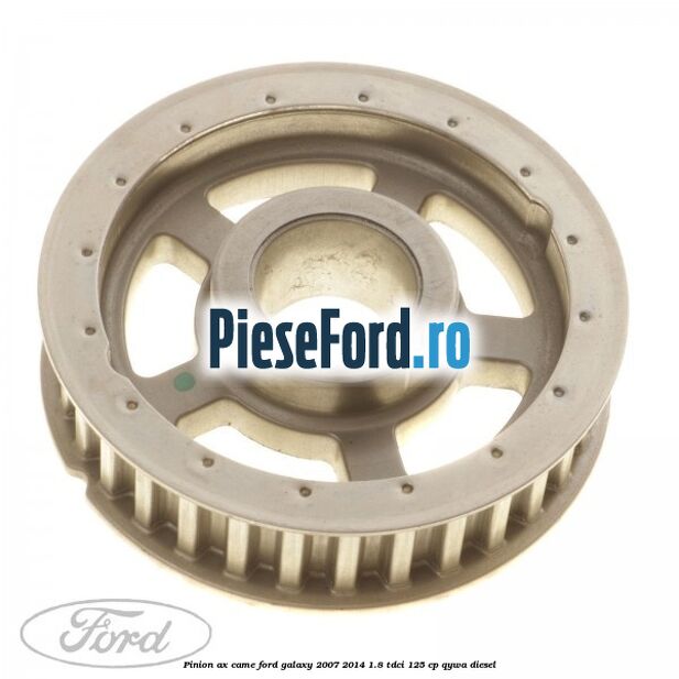 Pinion ax came Ford Galaxy 2007-2014 1.8 TDCi 125 cp QYWA diesel