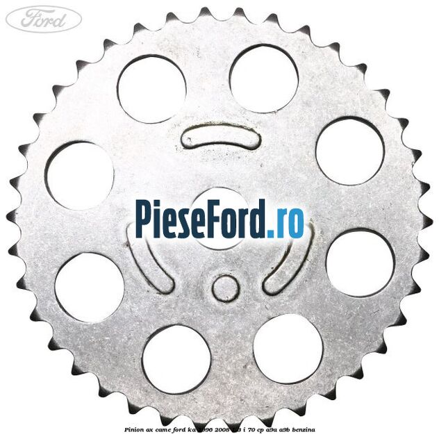 Pinion ax came Ford Ka 1996-2008 1.3 i 70 cp Pinion ax came Ford Ka 1996-2008 1.3 i 70 cp A9A, A9B benzina