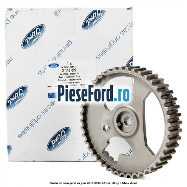 Pinion ax came Ford Ka plus 2019-2020 1.5 TDCI 95 cp 15DSOX diesel