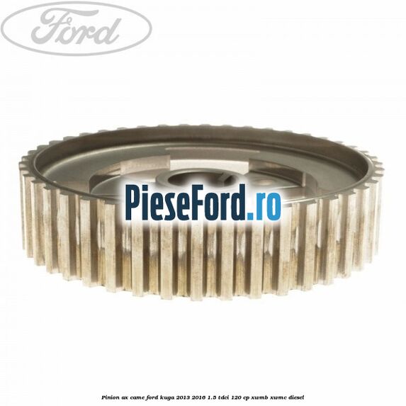 Pinion ax came Ford Kuga 2013-2016 1.5 TDCi 120 cp XWMB, XWMC diesel