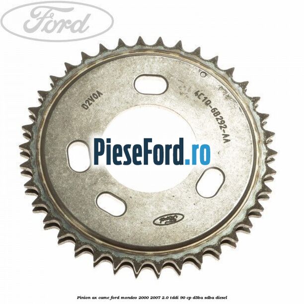 Pinion ax came Ford Mondeo 2000-2007 2.0 TDDI 90 cp D5BA, SDBA diesel