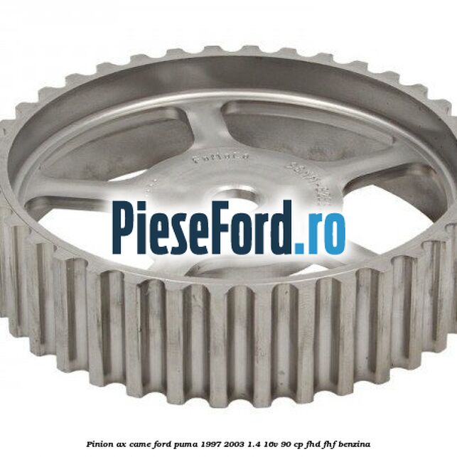 Pinion ax came Ford Puma 1997-2003 1.4 16V 90 cp FHD, FHF benzina
