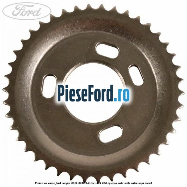 Pinion ax came Ford Ranger 2012-2015 3.2 TDCi 4x4 200 cp ENSA, SA2R, SA2S, SA2W, SAFA diesel