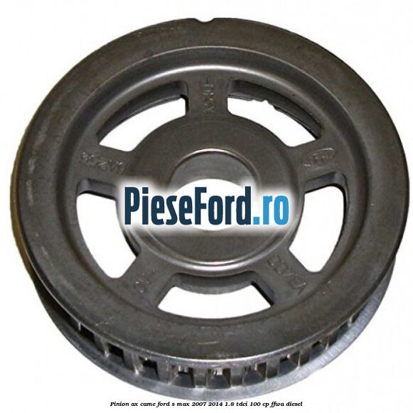 Pinion ax came Ford S-Max 2007-2014 1.8 TDCi 100 cp Pinion ax came Ford S-Max 2007-2014 1.8 TDCi 100 cp FFWA diesel