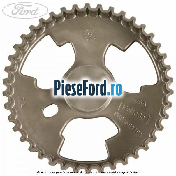 Pinion ax came pana in an 10/2014 Ford Focus 2011-2014 2.0 TDCi 136 cp UKDB diesel