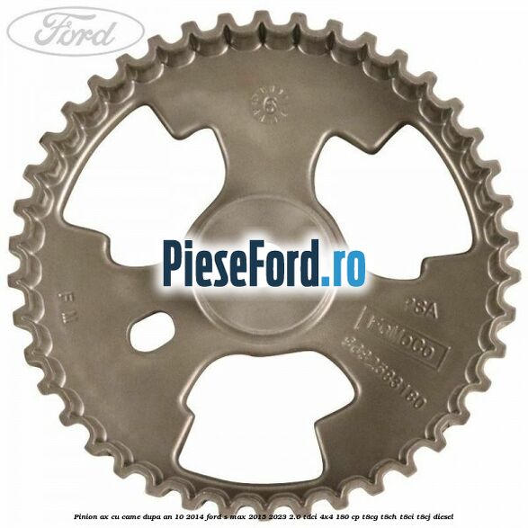 Pinion ax cu came dupa an 10/2014 Ford S-Max 2015-2023 2.0 TDCi 4x4 180 cp T8CG, T8CH, T8CI, T8CJ diesel
