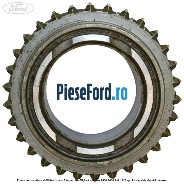 Pinion cu con viteza 4 35 dinti cutie 5 trepte MTX75 Ford Mondeo 1996-2000 1.8 i 115 cp RKB, RKF, RKH, RKJ, RKK benzina