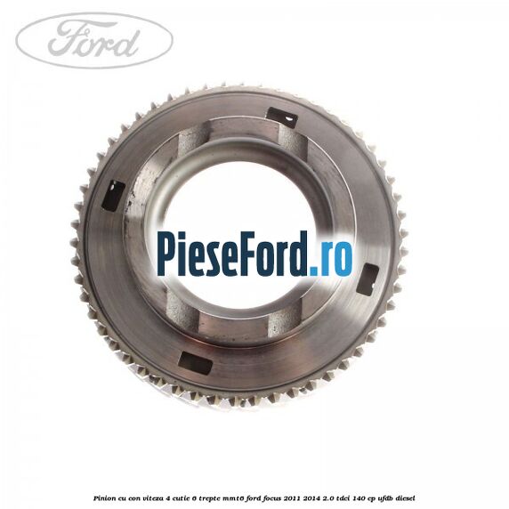 Pinion cu con viteza 4 cutie 6 trepte MMT6 Ford Focus 2011-2014 2.0 TDCi 140 cp Pinion cu con viteza 4 cutie 6 trepte MMT6 Ford Focus 2011-2014 2.0 TDCi 140 cp UFDB diesel
