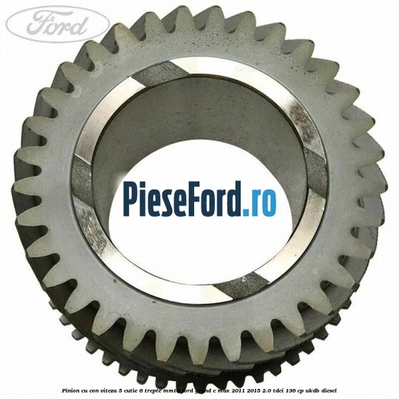 Pinion cu con viteza 5 cutie 6 trepte MMT6 Ford Grand C-Max 2011-2015 2.0 TDCi 136 cp UKDB diesel
