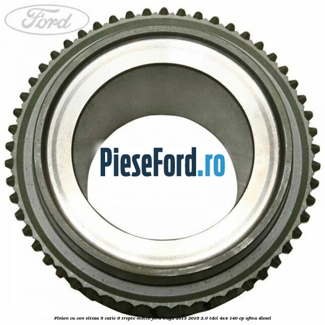 Pinion cu con viteza 5 cutie 6 trepte MMT6 Ford Kuga 2013-2016 2.0 TDCi 4x4 140 cp UFMA diesel