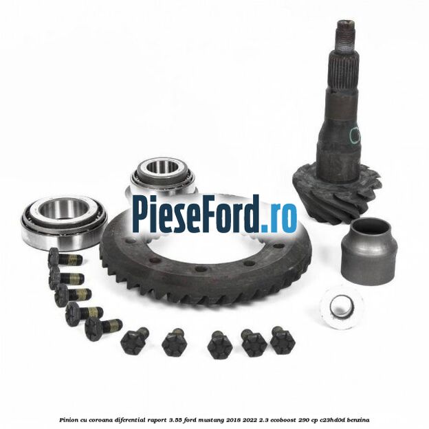 Pinion cu coroana diferential raport 3.55 Ford Mustang 2018-2022 2.3 EcoBoost 290 cp Pinion cu coroana diferential raport 3.55 Ford Mustang 2018-2022 2.3 EcoBoost 290 cp C23HD0D benzina