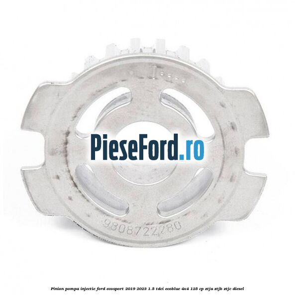 Pinion pompa injectie Ford EcoSport 2019-2023 1.5 TDCi EcoBlue 4x4 125 cp ZTJA, ZTJB, ZTJC diesel