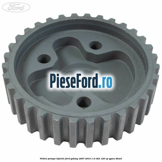 Pinion pompa injectie Ford Galaxy 2007-2014 1.8 TDCi 125 cp QYWA diesel