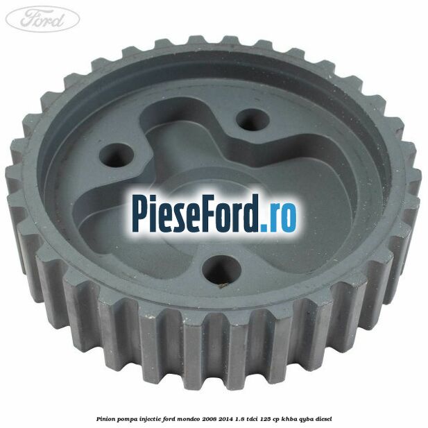 Pinion pompa injectie Ford Mondeo 2008-2014 1.8 TDCi 125 cp KHBA, QYBA diesel