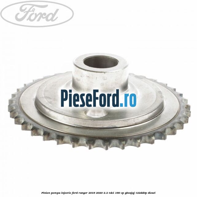 Pinion pompa injectie Ford Ranger 2016-2020 2.2 TDCi 160 cp GBVAJQJ, T22DD0P diesel