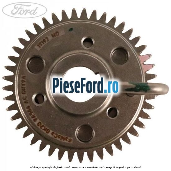 Pinion pompa injectie Ford Transit 2019-2023 2.0 EcoBlue RWD 130 cp BKRA, YMHA, YMR6 diesel