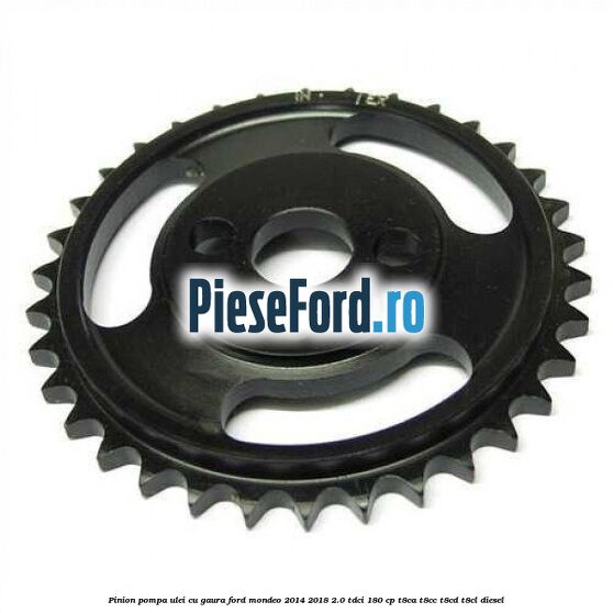 Pinion pompa ulei cu gaura Ford Mondeo 2014-2018 2.0 TDCi 180 cp T8CA, T8CC, T8CD, T8CL diesel