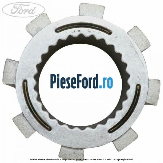 Pinion senzor viteza cutie 5 trepte MT75 Ford Transit 2000-2006 2.4 TDCi 137 cp H9FA diesel