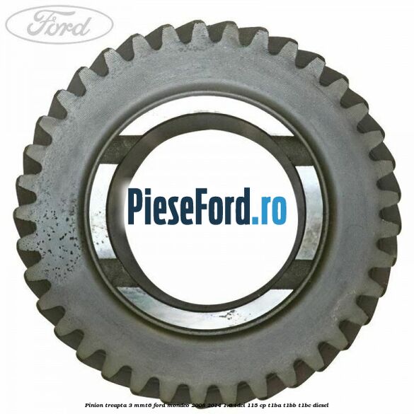 Pinion treapta 3 MMT6 Ford Mondeo 2008-2014 1.6 TDCi 115 cp T1BA, T1BB, T1BC diesel