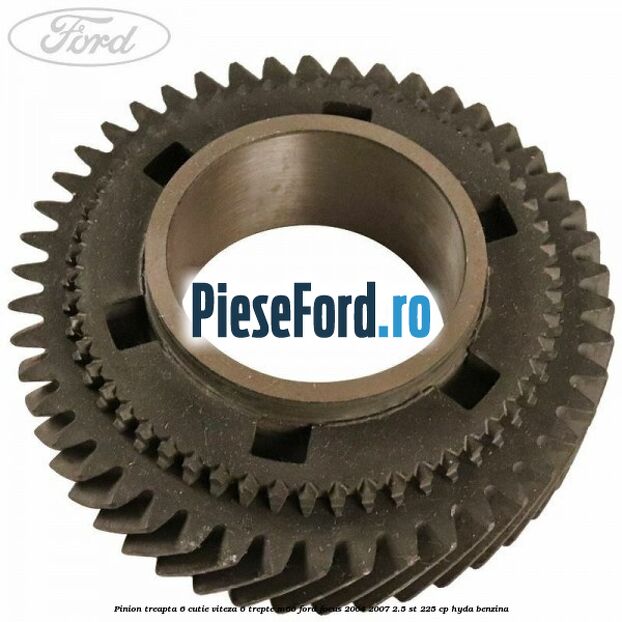 Pinion treapta 6 cutie viteza 6 trepte M66 Ford Focus 2004-2007 2.5 ST 225 cp