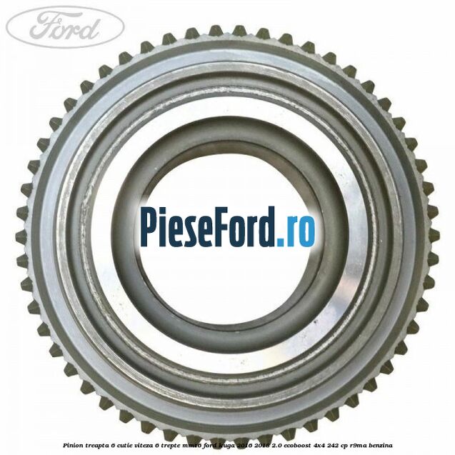 Pinion treapta 6 cutie viteza 6 trepte MMT6 Ford Kuga 2016-2018 2.0 EcoBoost 4x4 242 cp R9MA benzina